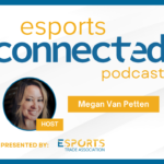 Esports Connected Podcast